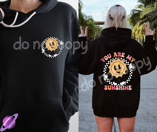 YOU ARE MY SUNSHINE HOODIE FRONT & BACK DESIGN