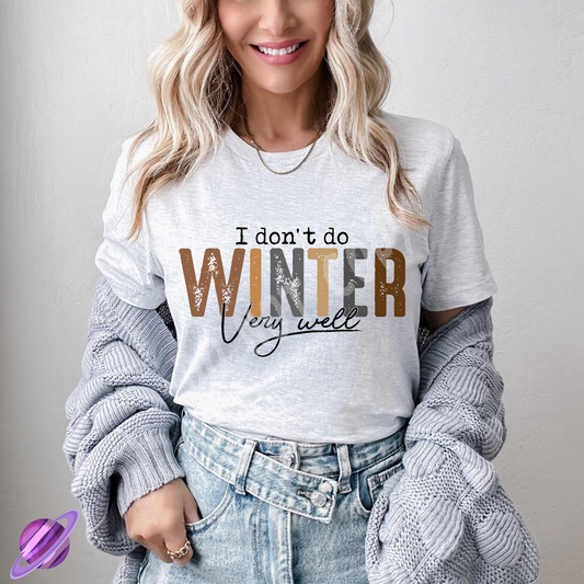 DONT DO WINTER TEE