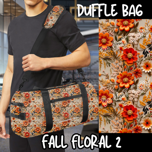 FALL FLORAL 2  - BAG RUN 3 - DUFFLE BAG - PREORDER CLOSING 10/22