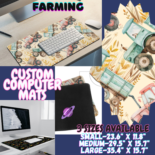 FARMING - COMPUTER MAT PREORDER CLOSING 12/6