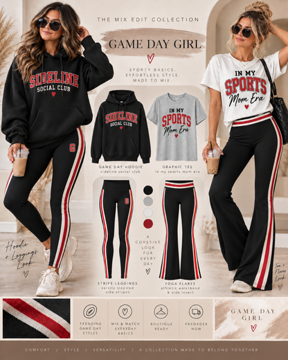 GAME DAY GIRL-LEGGINGS-MIX EDIT PREORDER CLOSING 10/30
