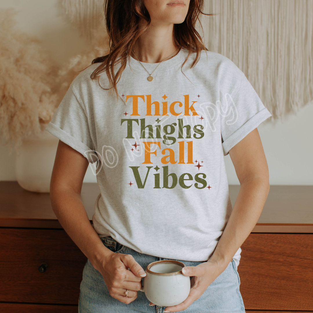THICK THIGHS FALL VIBES TEE