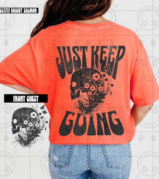 JUST KEEP GOING- DOUBLE SIDED TEE