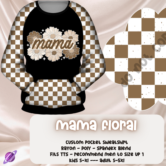 MAMA FLORAL - POCKET SWEATSHIRT - POCKET SWEATERS & BOTTOMS PREORDER CLOSING 11/17