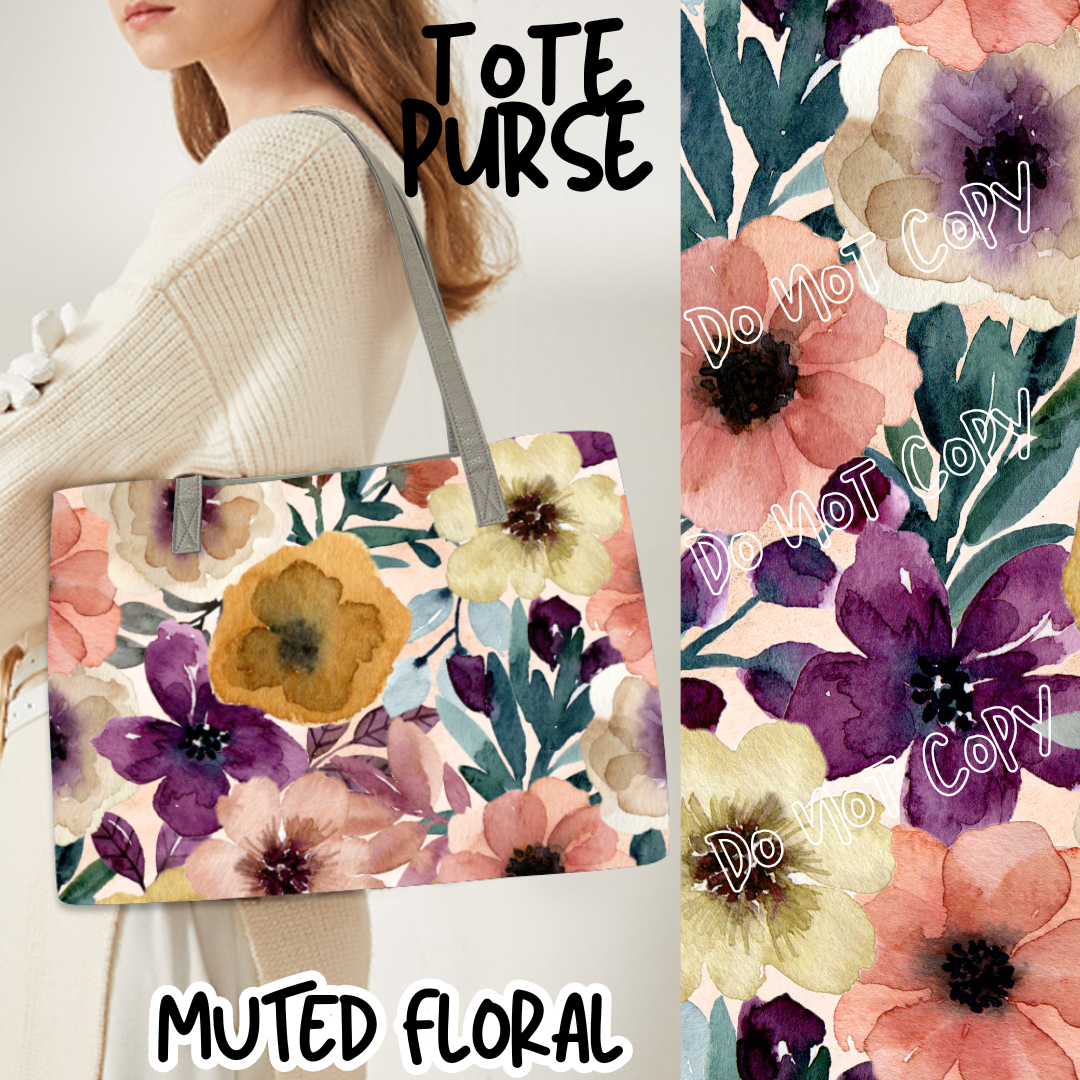 MUTED FLORAL - BAG RUN 3 - TOTE PURSE - PREORDER CLOSING 10/22