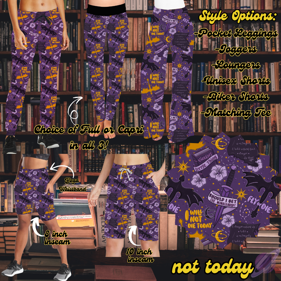 NOT TODAY- LEGGING/JOGGER/LOUNGER/SHORTS - BOOK LAUNCH PREORDER CLOSING 2/6