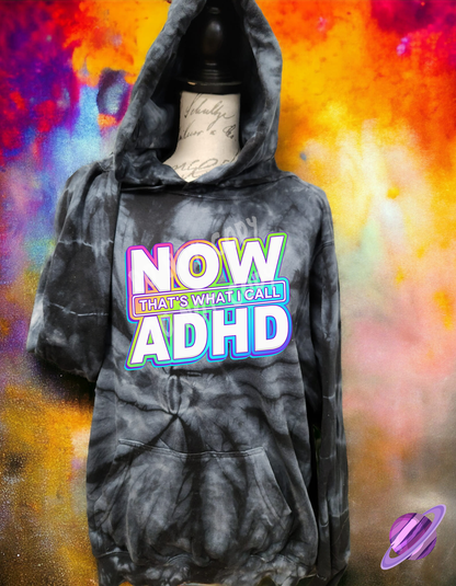 NOW ADHD-TIE DYE HOODIE-PREORDER CLOSING 1/26