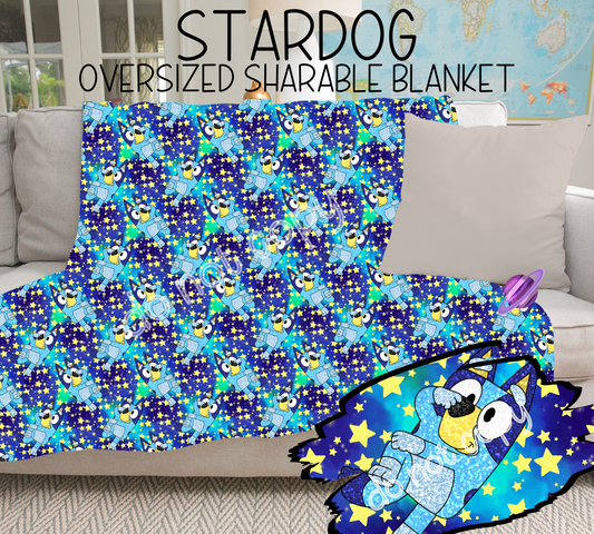 STARDOG - GIANT SHAREABLE THROW BLANKETS ROUND 6 -PREORDER CLOSING 4/26 ETA END JUNE/ EARLYJULY