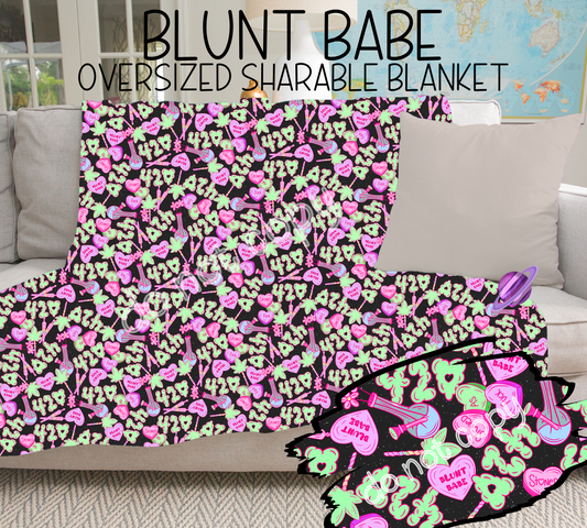 BLUNT BABE - GIANT SHAREABLE THROW BLANKETS ROUND 6 -PREORDER CLOSING 4/26 ETA END JUNE/ EARLYJULY