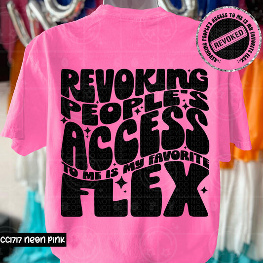 REVOKING PEOPLES ACCESS TO ME DOUBLE SIDED TEE