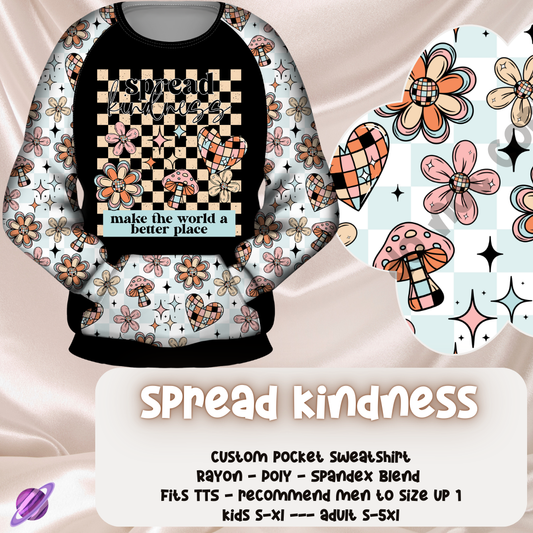 SPREAD KINDNESS - POCKET SWEATSHIRT - POCKET SWEATERS & BOTTOMS PREORDER CLOSING 11/17