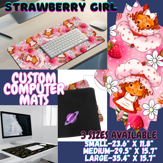 STRAWBERRY GIRL - COMPUTER MAT PREORDER CLOSING 12/6