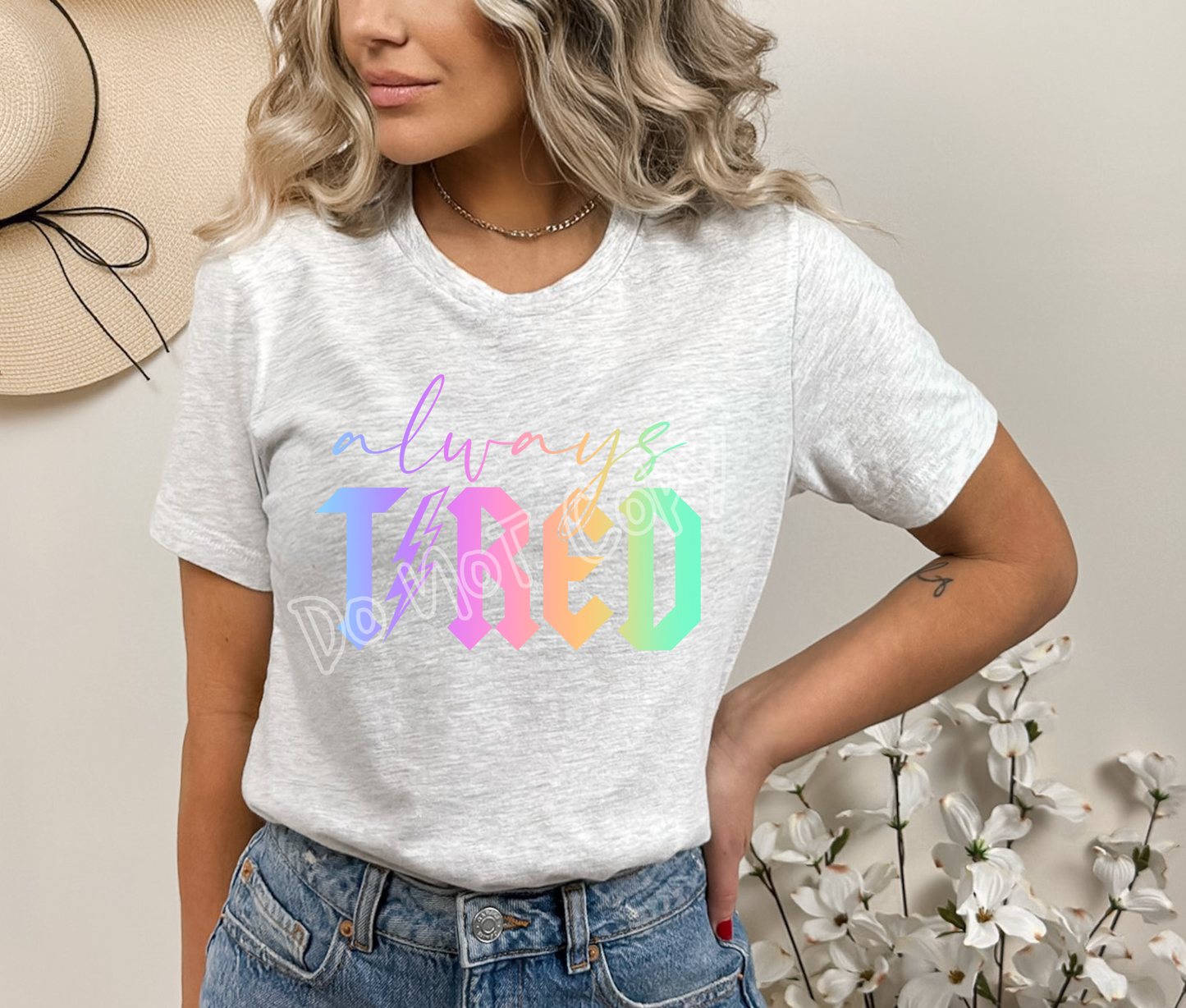 ALWAYS TIRED -UNISEX TEE ADULTS/KIDS