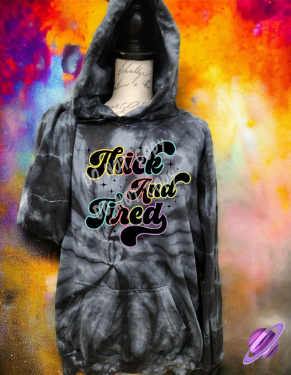 THICK N TIRED-TIE DYE HOODIE-PREORDER CLOSING 1/26