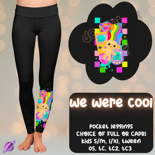 WE WERE COOL - ONE LEG SIMPLE SETS - LEGGING/CAPRI PREORDER CLOSING 11/13