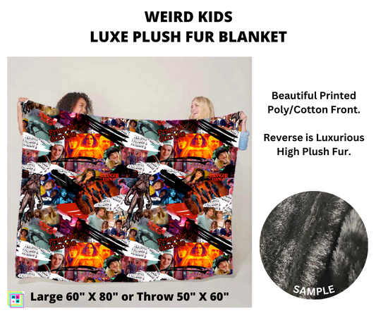 Preorder! Closes 4/25. ETA July. Weird Kids Luxe Plush Fur Blanket 2 Sizes
