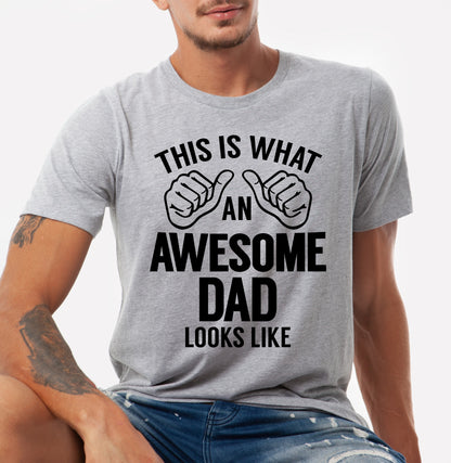 AWESOME DAD LOOKS Tee