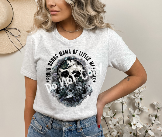 Proud Bonus Mama of A Little Mayhems Tee