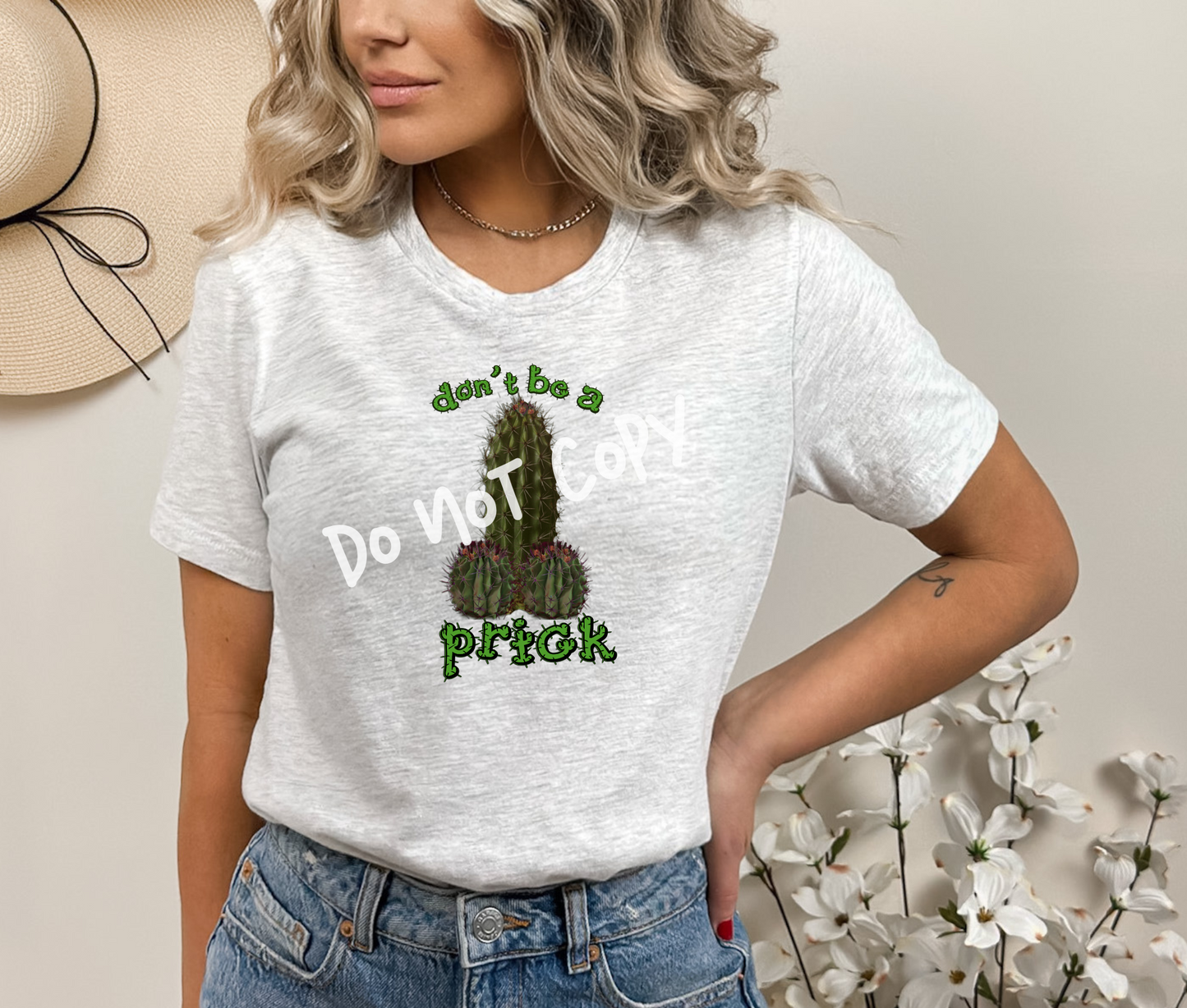 Don't Be A Prick Tee